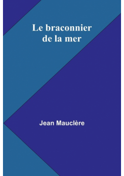 Le braconnier de la mer
