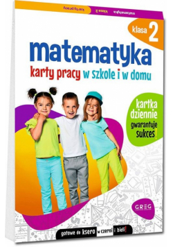 Matematyka 2 Karty pracy w szkole i w domu
