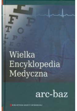 Wielka Encyklopedia Medyczna Tom 2