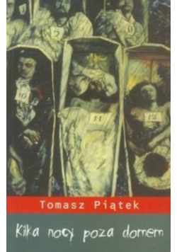 Kilka nocy poza domem