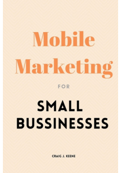 Mobile Marketing for Small Businesses