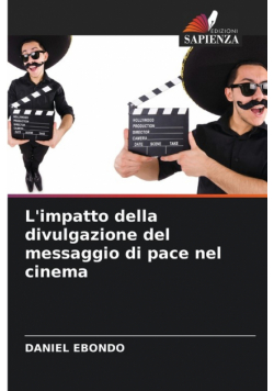 L'impatto della divulgazione del messaggio di pace nel cinema