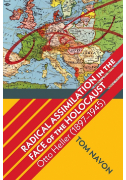 Radical Assimilation in the Face of the Holocaust