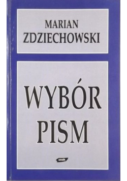 Zdziechowski Wybór Pism