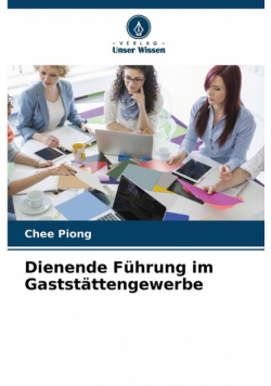Dienende Führung im Gaststättengewerbe