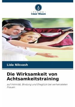Die Wirksamkeit von Achtsamkeitstraining