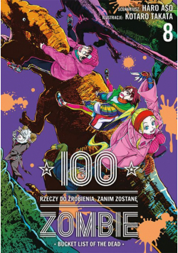 100 rzeczy do zrobienia, zanim zostanę zombie. Tom 8