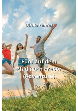 Fünf auf dem Pfad nach Erebor (Adventure)
