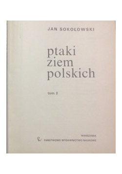 Ptaki ziem polskich tom II
