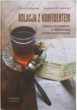 Kolacja z konfidentem