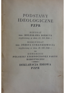 Podstawy ideologiczne PZPR, 1949r.