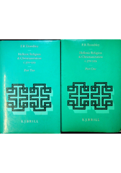 Hellenic Religion and Christianization C 370 529 Vols I i II