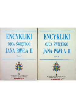 Encykliki Ojca świętego Jana Pawła II Tom I i II