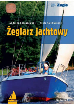 Kolaszewski Andrzej, Świdwiński Piotr - Żeglarz jachtowy