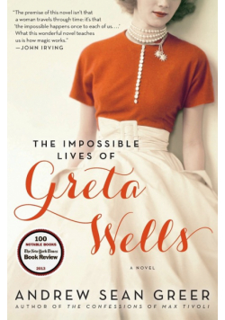 Impossible Lives of Greta Wells, The