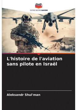 L'histoire de l'aviation sans pilote en Israël