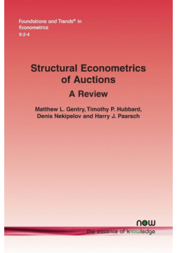 Structural Econometrics of Auctions