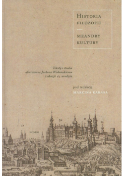 Karas Marcin (red.) - Historia filozofii Meandry kultury