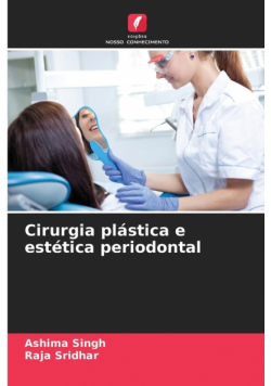 Cirurgia plástica e estética periodontal