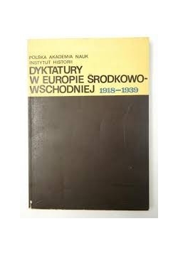 Dyktatury w Europie środkowo wschodniej