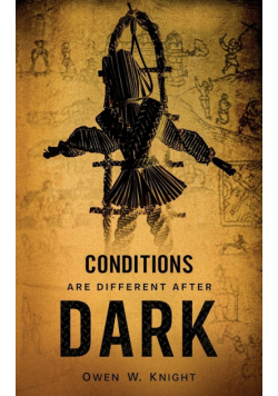Conditions are Different After Dark