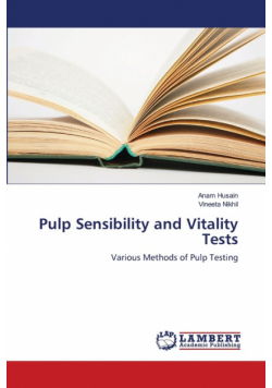 Pulp Sensibility and Vitality Tests