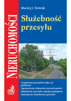 Nowak Maciej J. - Służebność przesyłu