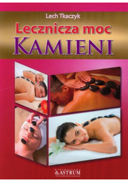 Lecznicza moc kamieni