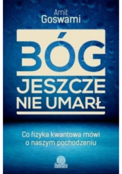 Bóg jeszcze nie umarł