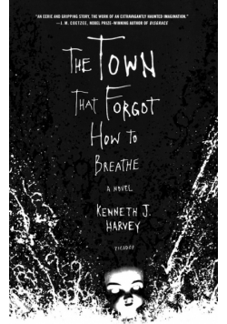 The Town That Forgot How to Breathe