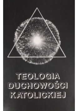 Teologia duchowości katolickiej