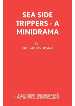 Sea Side Trippers - A minidrama