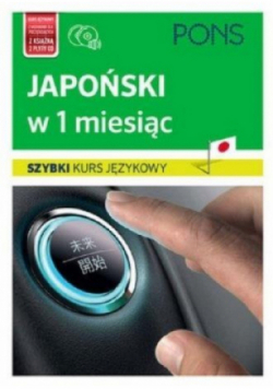 Szybki kurs językowy. Japoński w 1 miesiąc