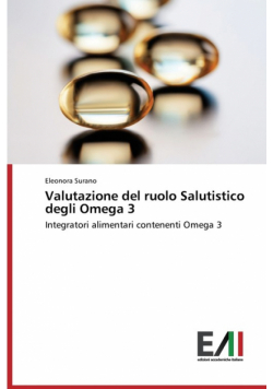 Valutazione del Ruolo Salutistico Degli Omega 3