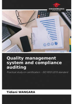 Quality management system and compliance auditing