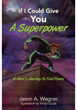 If I Could Give You A Superpower
