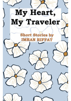 My Heart, My Traveler