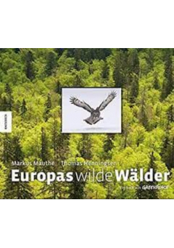 Europas wilde Wälder Ein Buch von Greenpeace