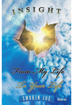 Insight from My Life to Your Life
