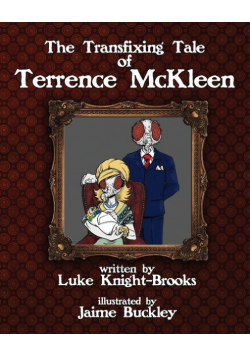 The Transfixing Tale of Terrence McKleen