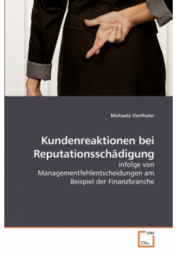Kundenreaktionen bei Reputationsschädigung