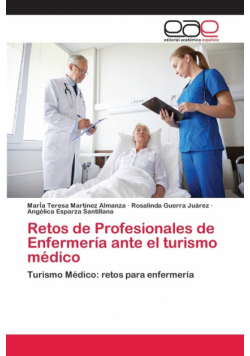 Retos de Profesionales de Enfermería ante el turismo médico