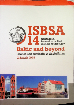 Baltic and Beyond: Change and Continuity in Shipbuilding