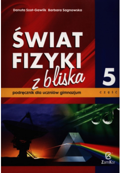 Świat fizyki z bliska 5 Podręcznik Gimnazjum, Zamkor