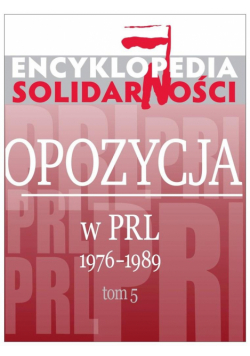 Encyklopedia Solidarności T.5