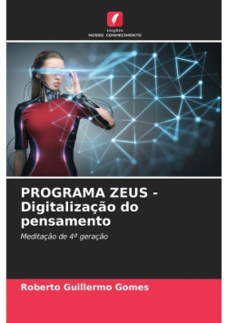 PROGRAMA ZEUS - Digitalização do pensamento