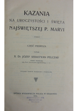 Kazania na uroczystości i święta Najświętszej P. Maryi, 1911 r.