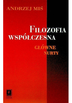 Filozofia współczesna główne nurty