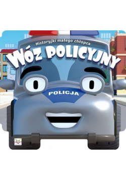 Historyjki małego chłopca Wóz policyjny