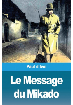 Le Message du Mikado